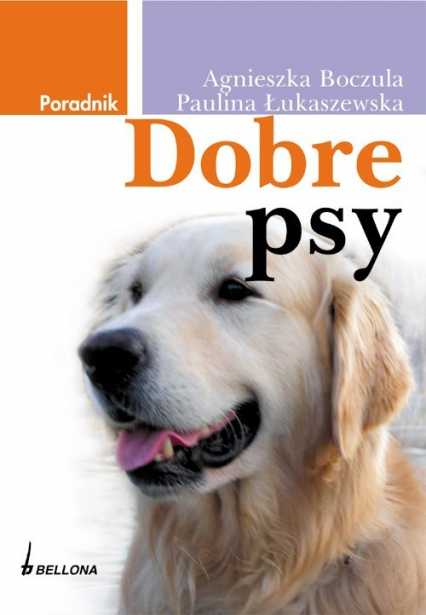 Dobre psy - Boczula Agnieszka, Łukaszewska Paulina | okładka