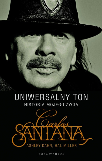 Uniwersalny ton. Historia mojego życia - Carlos Santana | okładka