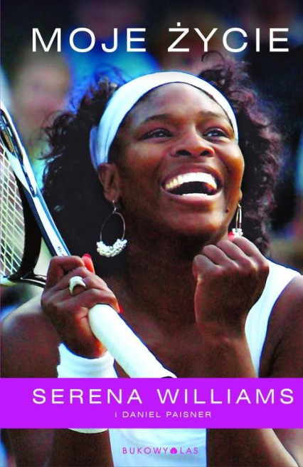 Moje życie - Paisner Daniel, Williams Serena | okładka