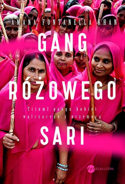 Gang różowego sari - Amana Fontanella-Khan | okładka