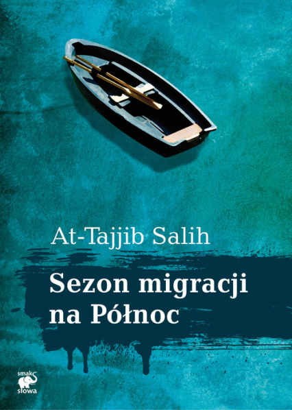 Sezon migracji na Północ - At-Tajjib Salih | okładka
