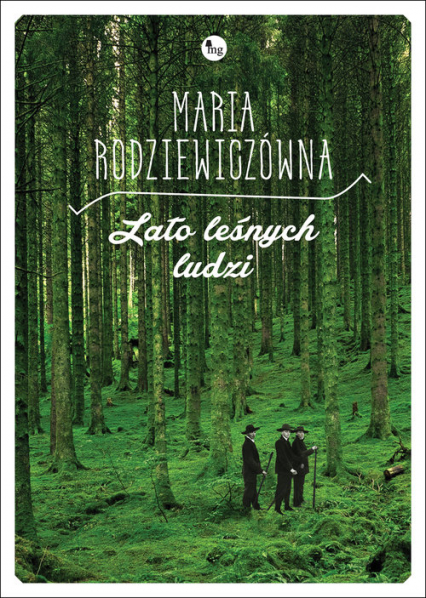 Lato leśnych ludzi - Maria Rodziewiczówna | okładka