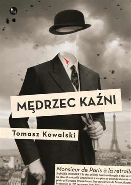 Mędrzec kaźni - Tomasz Kowalski | okładka