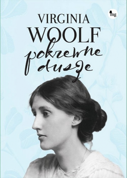 Pokrewne dusze. Wybór listów - Virginia Woolf | okładka
