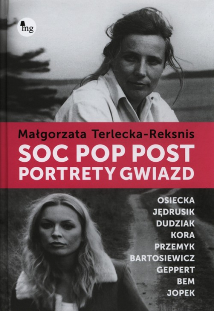 Soc pop post. Portrety gwiazd - Małgorzata Terlecka-Reksnis | okładka