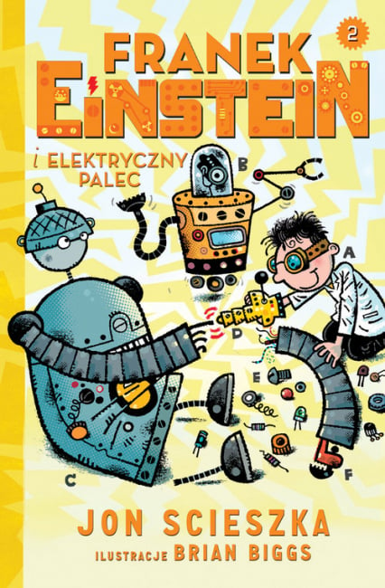 Franek Einstein i elektryczny palec - Jon Scieszka | okładka