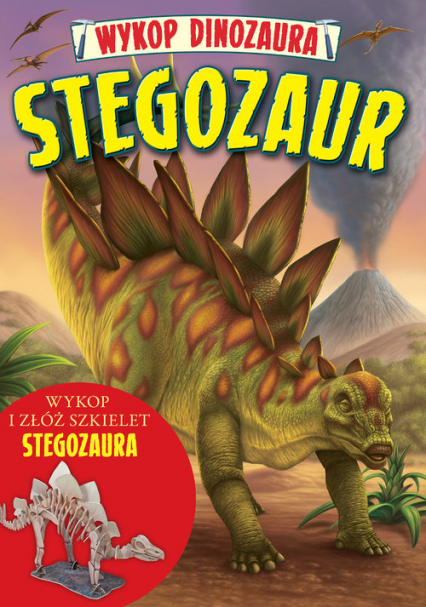 Wykop dinozaura. Stegozaur -  | okładka