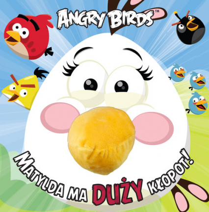 Angry Birds. Matylda ma duży kłopot! -  | okładka