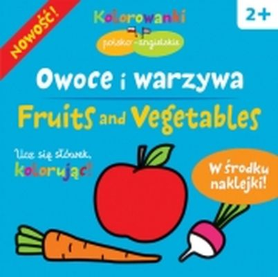 Owoce i warzywa. Kolorowanki polsko-angielskie z naklejkami - Krystyna Bardos | okładka