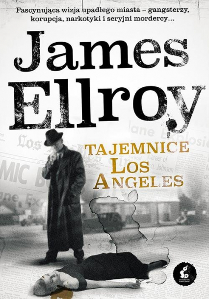 Tajemnice Los Angeles - James Ellroy | okładka