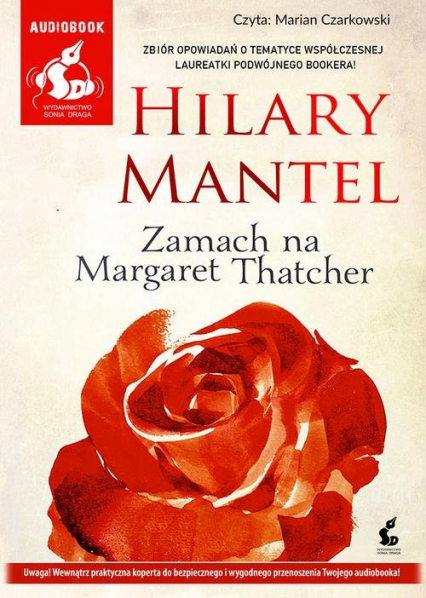 Zamach na Margaret Thatcher - Hilary Mantel | okładka