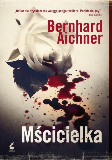 Mścicielka - Bernhard Aichner | okładka