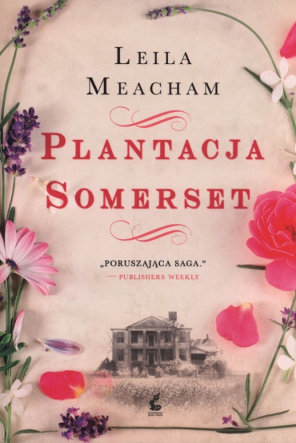 Plantacja Somerset - Leila Meacham | okładka