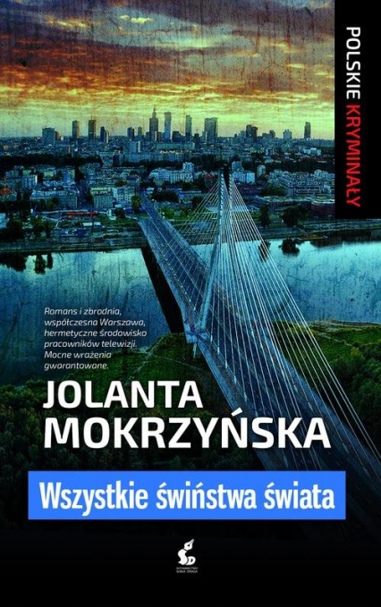 Wszystkie świństwa świata - Jolanta Mokrzyńska | okładka
