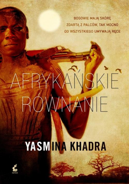 Afrykańskie równanie - Yasmina Khadra | okładka