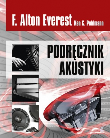Podręcznik akustyki - Everest F. Alton, Pohlmann Ken C. | okładka