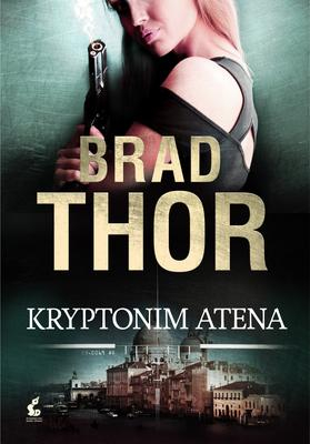 Kryptonim Atena - Brad Thor | okładka