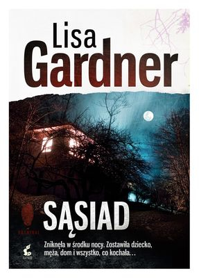 Sąsiad - Lisa Gardner | okładka