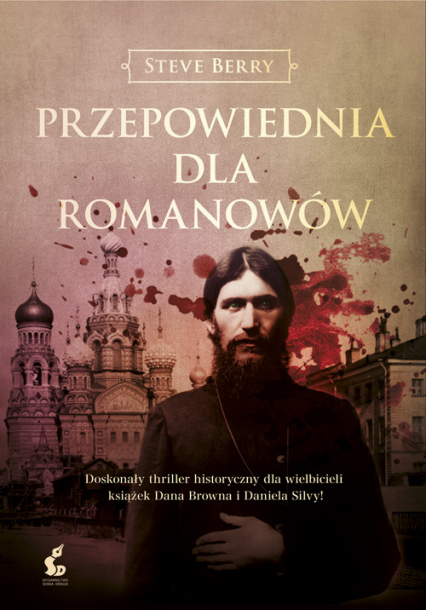 Przepowiednia dla Romanowów - Steve Berry | okładka