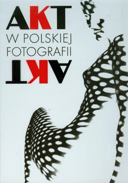 Akt w polskiej fotografii -  | okładka
