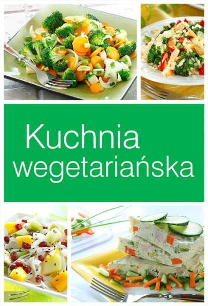 Kuchnia wegetariańska -  | okładka