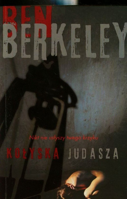 Kołyska Judasza - Ben Berkeley | okładka