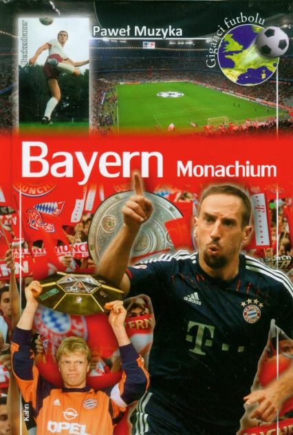 Bayern Monachium - Paweł Muzyka | okładka