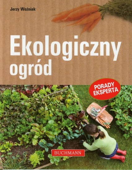 Ekologiczny ogród - Jerzy Woźniak | okładka