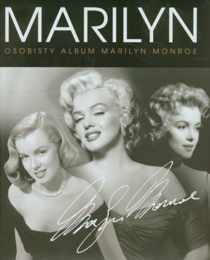 Marilyn. Osobisty album Marilyn Monroe - Calhoun Ward, De Walt Benjamin | okładka
