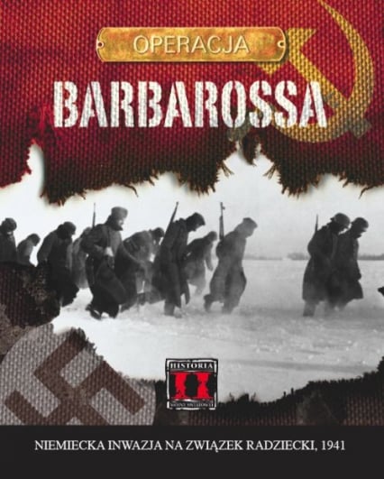 Operacja Barbarossa. Niemiecka inwazja na Związek Radziecki, 1941 - Christopher Ailsby | okładka