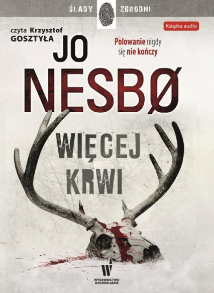 Więcej krwi - Jo Nesbo | okładka