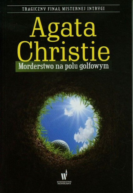 Morderstwo na polu golfowym - Agata Christie | okładka