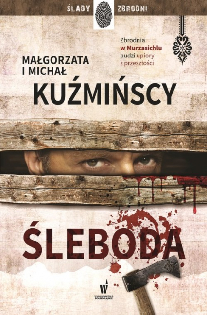 Śleboda - Małgorzata  Kuźmińska, Michał Kuźmiński | okładka