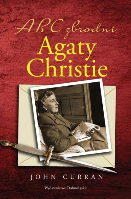 Abc zbrodni Agaty Christie - John Curran | okładka