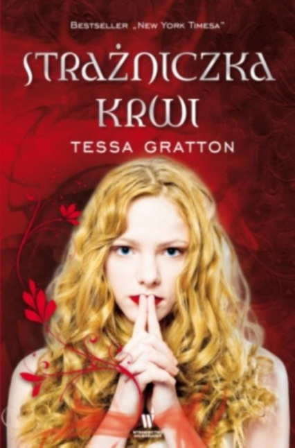 Strażniczka krwi - Tessa Gratton | okładka
