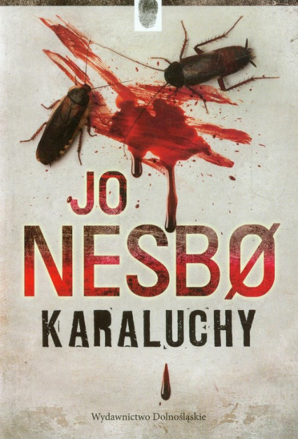 Karaluchy - Jo Nesbo | okładka