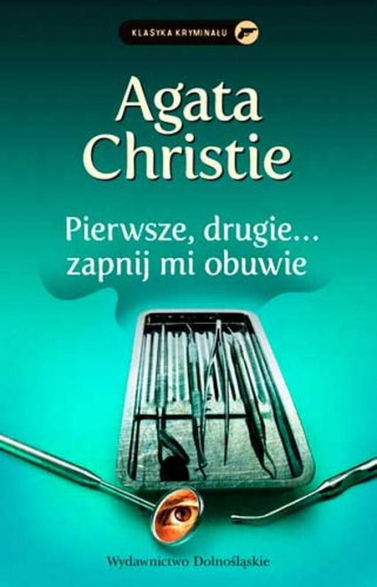 Pierwsze, drugie zapnij mi obuwie - Agata Christie | okładka