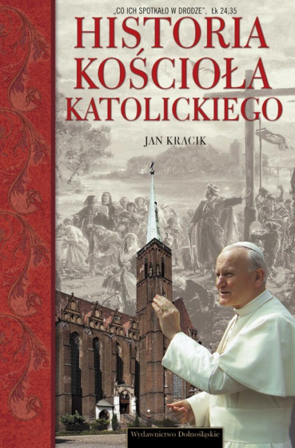 Historia Kościoła katolickiego w Polsce - Jan Kracik | okładka
