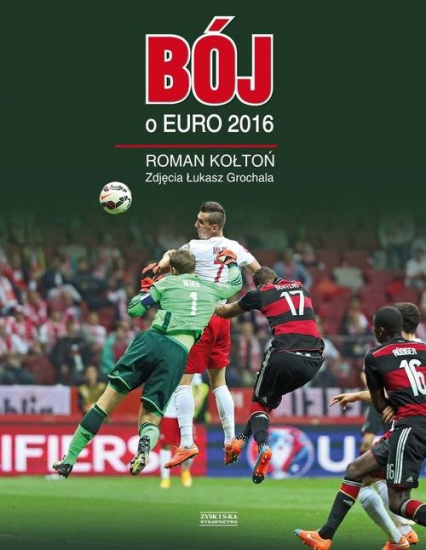 Bój o Euro 2016 - Roman Kołtoń | okładka
