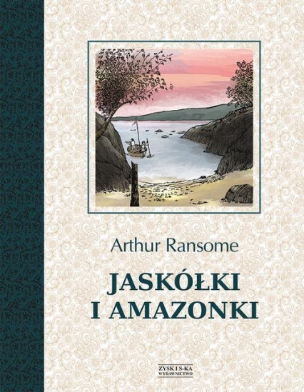 Jaskółki i Amazonki - Arthur Ransome | okładka