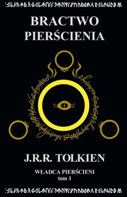 Władca Pierścieni Tom 1: Bractwo Pierścienia - J.R.R. Tolkien | okładka