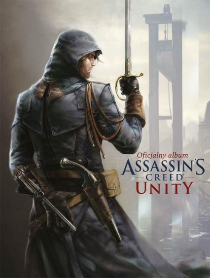 Oficjalny album Assassin’s Creed Unity - Paul Davies | okładka