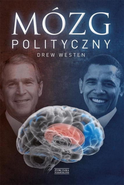 Mózg polityczny - Drew Westen | okładka