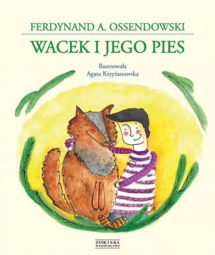 Wacek i jego pies - Ossendowski Ferdynand A. | okładka