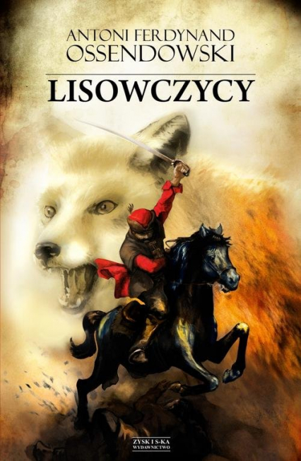 Lisowczycy - Antoni Ferdynand Ossendowski | okładka