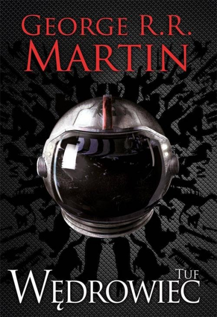 Tuf wędrowiec - George R.R.  Martin | okładka