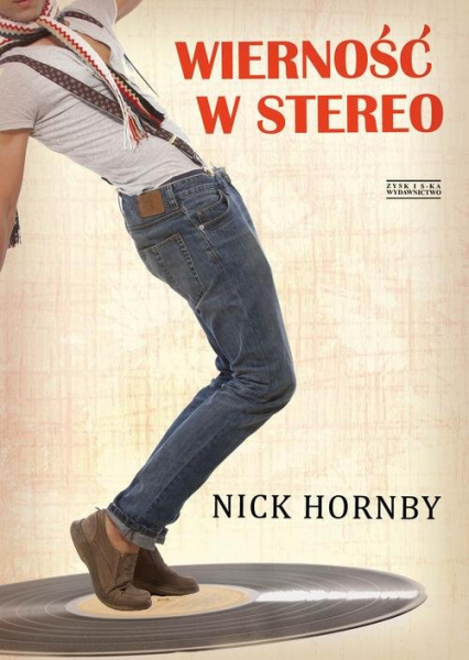 Wierność w stereo - Nick Hornby | okładka