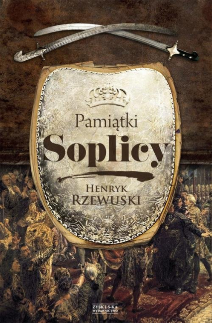 Pamiątki Soplicy - Henryk Rzewuski | okładka