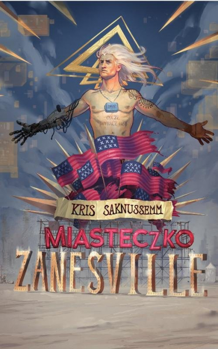 Miasteczko Zanesville - Kris Saknussemm | okładka