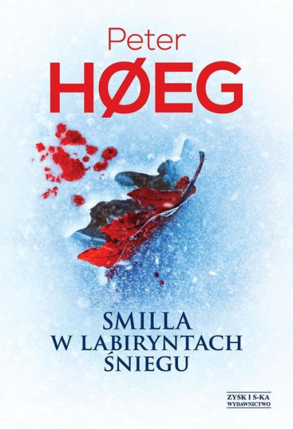 Smilla w labiryntach śniegu - Peter Hoeg | okładka